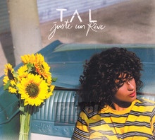 Juste Un Reve - Tal - bigger Juste Un Reve - Tal