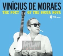 Poet Of Bossa Nova: His Early Recordings - Vinicius De Moraes 
