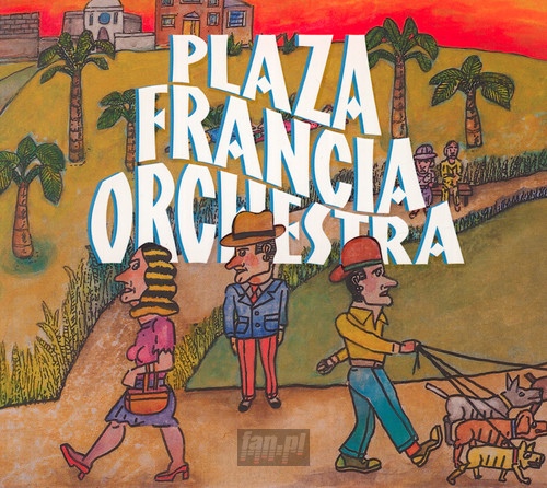 Plaza Francia Orchestra - Plaza Francia
