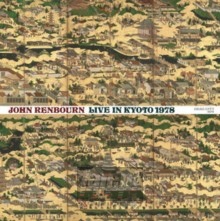 Live In Kyoto 1978 - John Renbourn