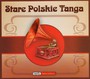 Stare Polskie Tanga - V/A