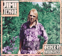 Order Of Nothingness - Jimi Tenor