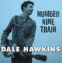 No. 9 Train - Dale Hawkins