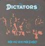 Who Will Save Rock & Roll - The Dictators
