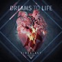 Dream To Life - Fireblast