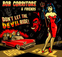 Bob Corritore & Friends: Don't Let The Devil Ride - Bob Corritore