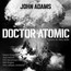 Doctor Atomic - J. Adams