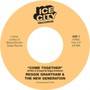 Come Together - Reggie Grantham  & The Ne