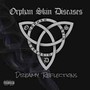 Dreamy Reflections - Orphan Skin Diseases