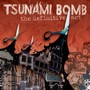 The Definitive Act - Tsunami Bomb