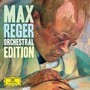 Orchestral Edition - Max Reger