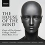 House Of The Mind - Williams  /  Choir Of The Queen's College