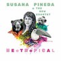 Neotropical - Susana Pineda & The New Quartet