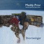 Shortwinger - Maddy  Prior  / Hannah   James  / Giles  Lewin 