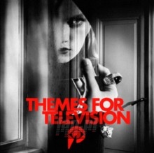 Themes For Television - Johnny Jewel Themes For Television - Johnny Jewel