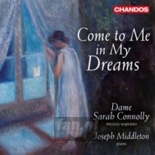 Come To Me In My Dreams - R Vaughan Williams .