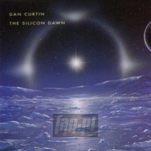 Silicon Dawn - Dan Curtin