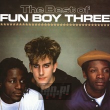 Best Of - Fun Boy Three