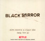 Black Mirror Hang The DJ  OST - Alex Somers / Sigur Ros