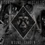 Wound Garden - Ritual Aesthetic