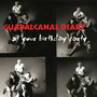 At Your Birthday Party - Guadalcanal Diary