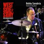 West Side Story Reimagined - Bobby Sanabria  & Multiverse Big Band