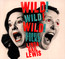 Wild! Wild! Wild! - Robbie  Fulks  / Linda  Gail Lewis 