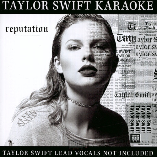 Taylor Swift Karaoke Reputation - Taylor Swift