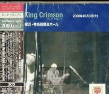 Collectors Club - 03-10-2000 Yokohama - King Crimson