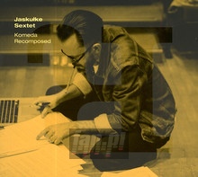 Komeda Recomposed - Sawek Jaskuke / Sextet