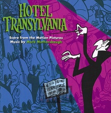 Hotel Transylvania 3  OST - Mark Mothersbaugh