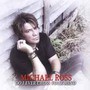 Do I Ever Cross Your Mind - Michael Ross