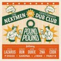 Pound For Pound - Nextmen vs Gentleman's Dub