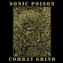 Combat Grind - Sonic Poison