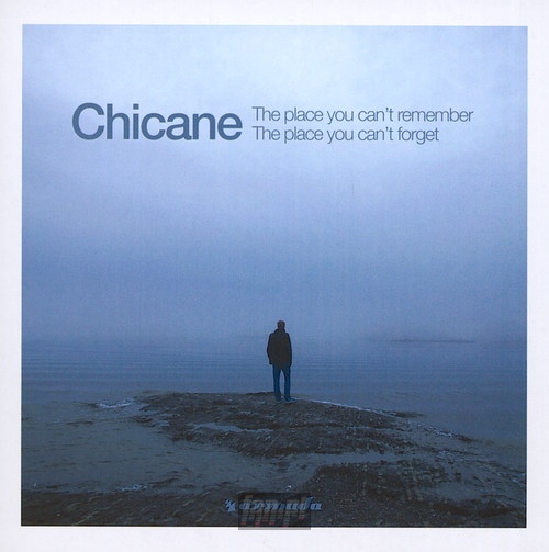 The Place You Can't Remember, The Place You Can't Forget - Chicane