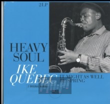 Heavy Soul/It Might As.. - Ike Quebec