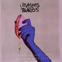 The Moths Of What I Want - Jealous Of The Birds
