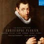 The Music Prints Of Christophe Plantin - Huelgas Ensemble