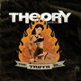 Truth Is... - Theory Of A Deadman