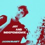 Joy & Independence - Jason McNiff