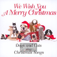 We Wish You A Merry Christmas - Cats & Dogs Sing Christma