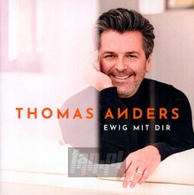 Ewig Mit Dir - Thomas    Anders 