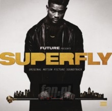 Superfly  OST - Future  /  21 Savage  /  Lil Wayne
