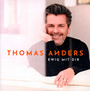Ewig Mit Dir - Thomas    Anders 