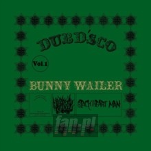 Dubd'sco - Bunny Wailer