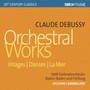 Orchestral Works - C. Debussy