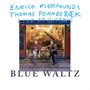 Blue Waltz - Enrico Pieranunzi
