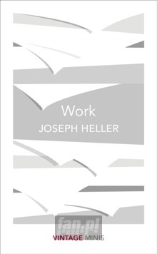 Work - Joseph Heller