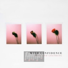 Love & Loathing - With Confidence