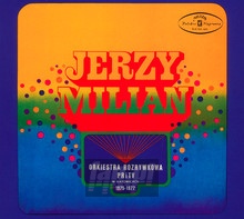 Jerzy Milian - Nagrania 1975-1977 - Orkiestra Rozrywkowa PRiTV W Katowicach